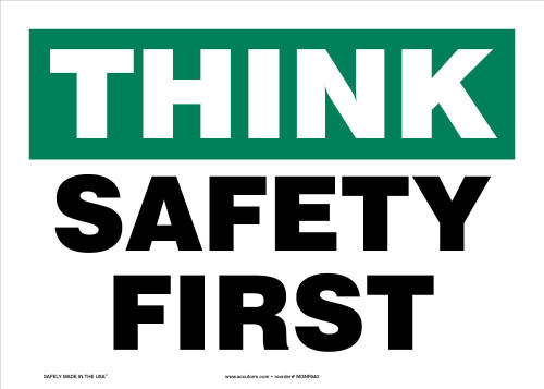 Safety Sign: Think - Safety First Spanish 10" x 14" Accu-Shield 1/Each - SHMGNF940XP