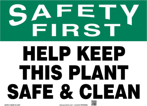 OSHA Safety First Safety Sign: Help Keep This Plant Safe and Clean Spanish 7" x 10" Plastic 1/Each - SHMHSK939VP