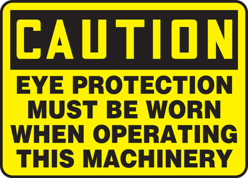 OSHA Caution Safety Sign: Eye Protection Must Be Worn When Operating This Machinery Spanish 7" x 10" Dura-Plastic 1/Each - SHMPPA609XT