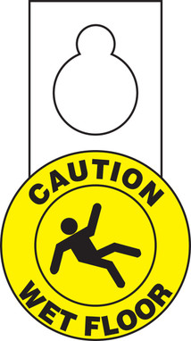 Shaped Door Knob Hanger Safety Tag: Caution Wet Floor 9" x 5" 10/Pack - TAD603