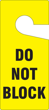 Door Knob Safety Tag: Do Not Block 9" x 4" 10/Pack - TAD832