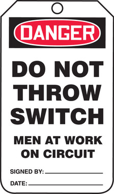 OSHA Danger Safety Tag: Do Not Throw Switch - Men At Work On Circuit 4 1/4" x 2 1/8" PF-Cardstock 25/Pack - TAM107CTP