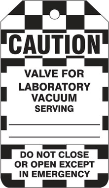 Caution Safety Tag: Valve For Laboratory Vacuum PF-Cardstock 5/Pack - TDM615CTM