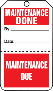 Safety Tag: Maintenance Done/Due - Perforated PF-Cardstock 25/Pack - TPP105CTP