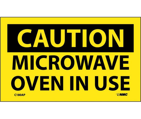 Caution: Microwave Oven In Use - 3X5 - PS Vinyl - Pack of 5 - C180AP