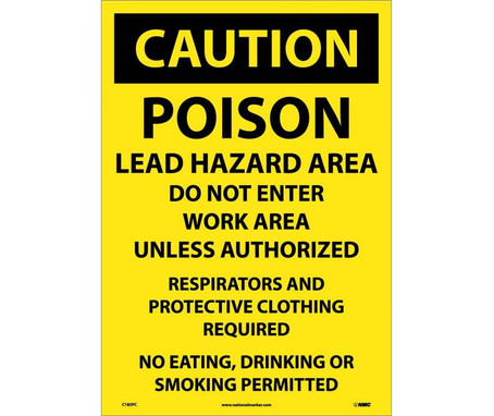 Caution: Poison Lead Hazard Area Do Not Enter Work Area - 14X20 - PS Vinyl - C185PC