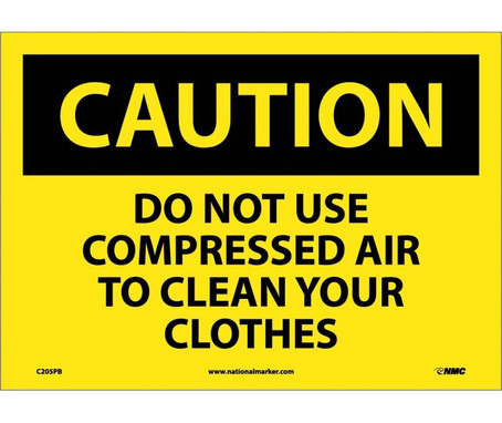 Caution: Do Not Use Compressed Air To Clean Your - 10X14 - PS Vinyl - C205PB