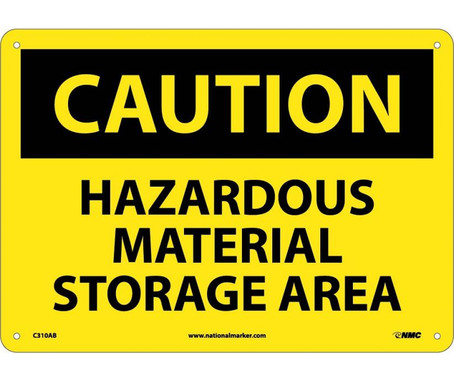 Caution: Hazardous Material Storage Area - 10X14 - .040 Alum - C310AB