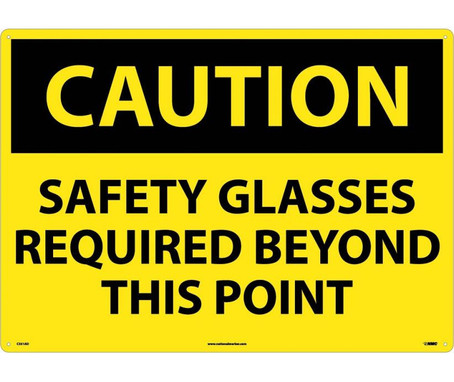 Caution: Safety Glasses Required Beyond This Point - 20X28 - .040 Alum - C351AD