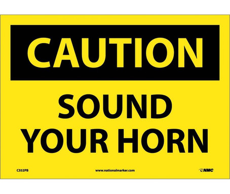 Caution: Sound Your Horn - 10X14 - PS Vinyl - C352PB