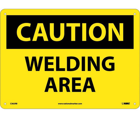 Caution: Welding Area - 10X14 - Rigid Plastic - C362RB