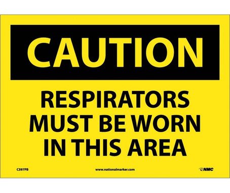 Caution: Respirators Must Be Worn In This Area - 10X14 - PS Vinyl - C397PB