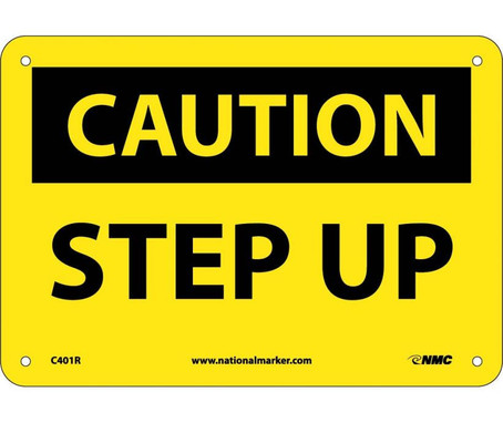Caution: Step Up - 7X10 - Rigid Plastic - C401R