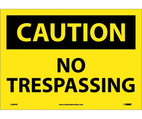 Caution: No Trespassing - 10X14 - PS Vinyl - C566PB