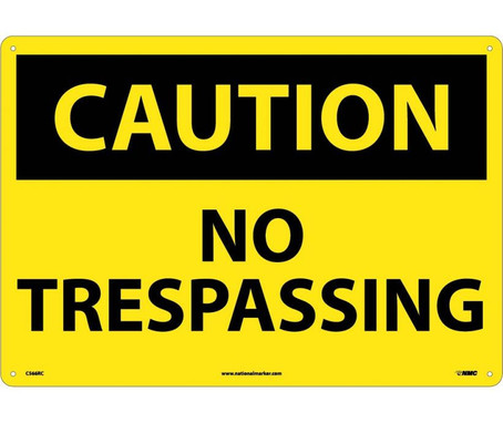 Caution: No Trespassing - 14X20 - Rigid Plastic - C566RC