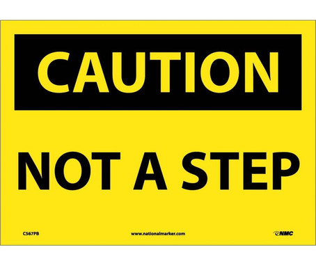 Caution: Not A Step - 10X14 - PS Vinyl - C567PB