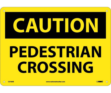 Caution: Pedestrian Crossing - 10X14 - .040 Alum - C576AB