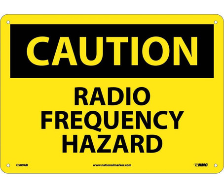 Caution: Radio Frequency Hazard - 10X14 - .040 Alum - C589AB