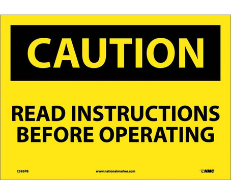 Caution: Read Instructions Before Operating - 10X14 - PS Vinyl - C595PB