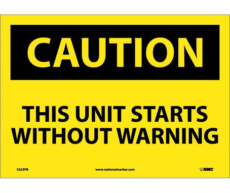 Caution: This Unit Starts Without Warning: 10X14 - PS Vinyl - C623PB