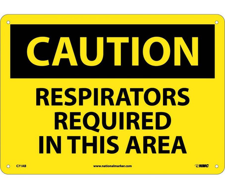 Caution: Respirators Required In This Area - 10X14 - .040 Alum - C71AB