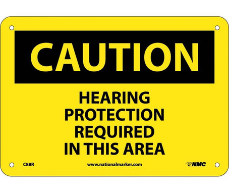 Caution: Hearing Protection Required In This Area - 7X10 - Rigid Plastic - C88R