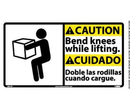 Caution: Bend Knees While Lifting (Bilingual W/Graphic) - 10X18 - PS Vinyl - CBA12P