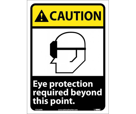 Caution: Eye Protection Required Beyond This Point - 14X10 - PS Vinyl - CGA26PB