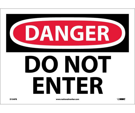 Danger Do Not Enter 10X14 Ps Vinyl
