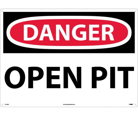 Danger: Open Pit - 20X28 - .040 Alum - D109AD