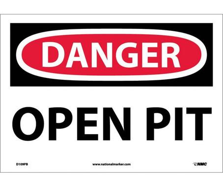 Danger: Open Pit - 10X14 - PS Vinyl - D109PB