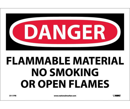 Danger: Flammable Material No Smoking Or Open Flames - 10X14 - PS Vinyl - D117PB