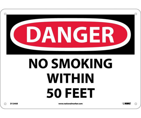 Danger: No Smoking Within 50 Feet - 10X14 - .040 Alum - D124AB