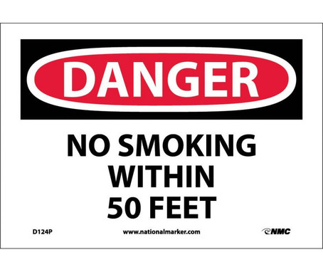 Danger: No Smoking Within 50 Feet - 7X10 - PS Vinyl - D124P