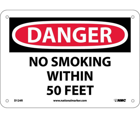 Danger: No Smoking Within 50 Feet - 7X10 - Rigid Plastic - D124R