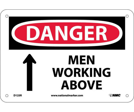Danger: Men Working Above - 7X10 - Rigid Plastic - D125R