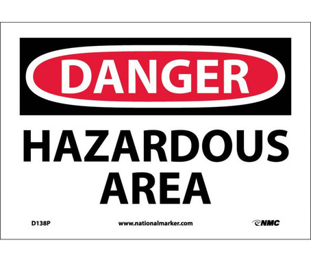 Danger: Hazardous Area - 7X10 - PS Vinyl - D138P