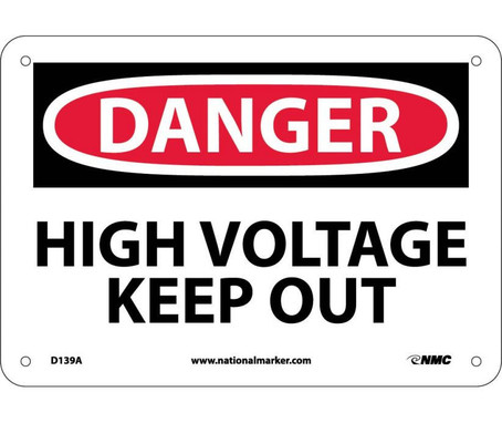 Danger: High Voltage Keep Out - 7X10 - .040 Alum - D139A