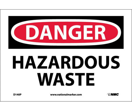 Danger: Hazardous Waste - 7X10 - PS Vinyl - D140P
