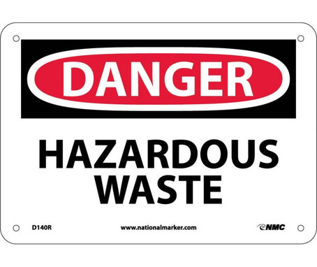 Danger: Hazardous Waste - 7X10 - Rigid Plastic - D140R