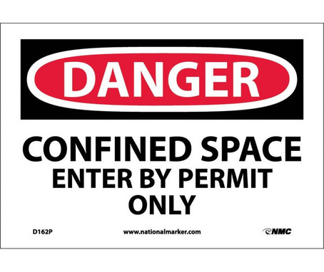 Danger: Confined Space Enter By Permit Only - 7X10 - PS Vinyl - D162P