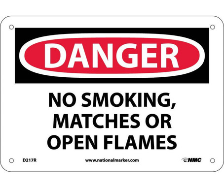 Danger: No Smoking Matches Or Open Flames - 7X10 - Rigid Plastic - D217R