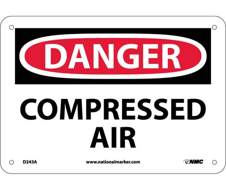 Danger: Compressed Air - 7X10 - .040 Alum - D243A