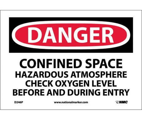 Danger: Confined Space Hazardous Atmosphere - 7X10 - PS Vinyl - D246P