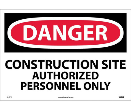 Danger: Construction Site Authorized Personnel - 14X20 - PS Vinyl - D247PC