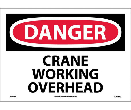 Danger: Crane Working Overhead - 10X14 - PS Vinyl - D253PB