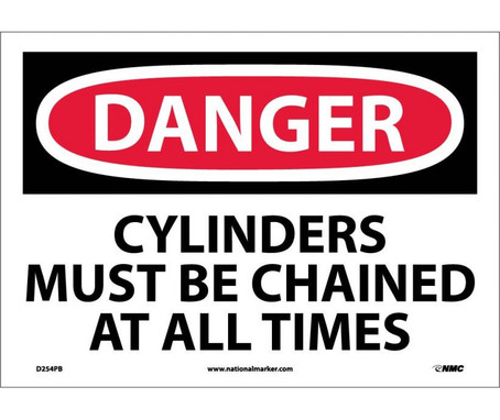 Danger: Cylinders Must Be Chained At All Times - 10X14 - PS Vinyl - D254PB