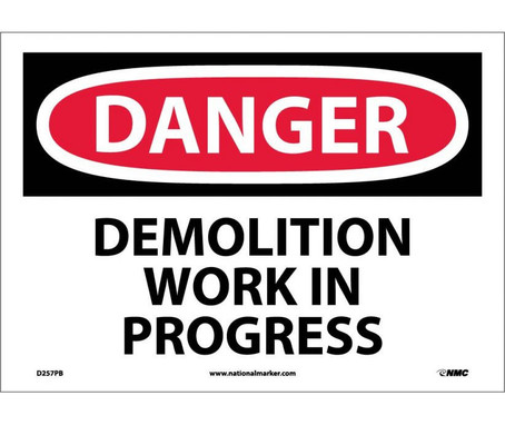 Danger: Demolition Work In Progress - 10X14 - PS Vinyl - D257PB