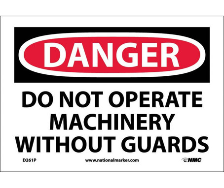 Danger: Do Not Operate Machinery Without Guard - 7X10 - PS Vinyl - D261P