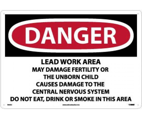 Danger: Lead Work Area May Damage Fertility  Do Not Eat - Drink Or Smoke In This Area - 14 X 20 - .040 Alum - D26AC